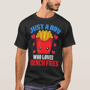 Kartoffelfries nur ein Junge, der französische Pom T-Shirt