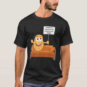 Kartoffeln rede nicht mit mir T-Shirt