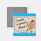 Kartoffelpete macht eine gute Suppe Magnet (Vorderseite/Rückseite)