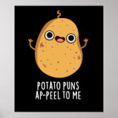 Kartoffelpuns A-Schale zu mir Funny Potato Pun Dar Poster (Vorne)