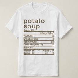 Kartoffelsuppe Nährwertkennzeichnung Fakten T-Shirt