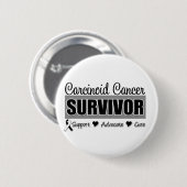 Karzinoid Cancer Survivor Abzeichen Button (Vorne & Hinten)