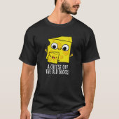 Käse aus dem alten Block Funny Food Pun Dark BG T-Shirt (Vorderseite)