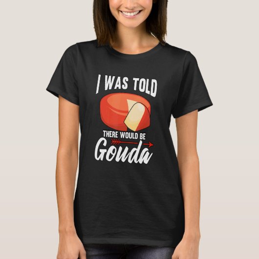 Käse Gouda T-Shirt (Vorderseite)