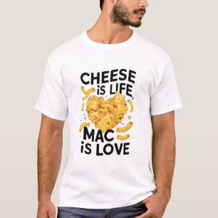 Käse ist Leben, Mac ist Liebe T-Shirt
