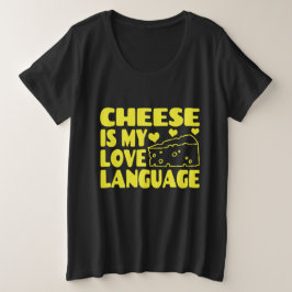 Käse ist meine Liebe - Chesse Lovers Große Größe T-Shirt
