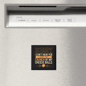 Käse Lover Hört dich nicht Magnet (In Situ (Geschirrspüler))