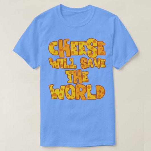 KÄSE RETTE DIE WELT T-Shirt (Design vorne)