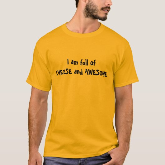 Käse u. fantastisches T-Shirt (Vorderseite)