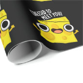 Käse, um dich zu treffen Funny Food Puns Dark BG Geschenkpapier (Rolleneckpunkt)