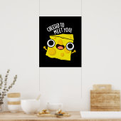 Käse, um dich zu treffen Funny Food Puns Dark BG Poster (Küche)