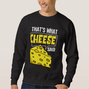 Käsebrett klebt Vegane Funny Puns Sweatshirt