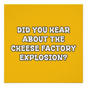 Käsefabrik-Explosion Dad-Witz-Typografie Poster