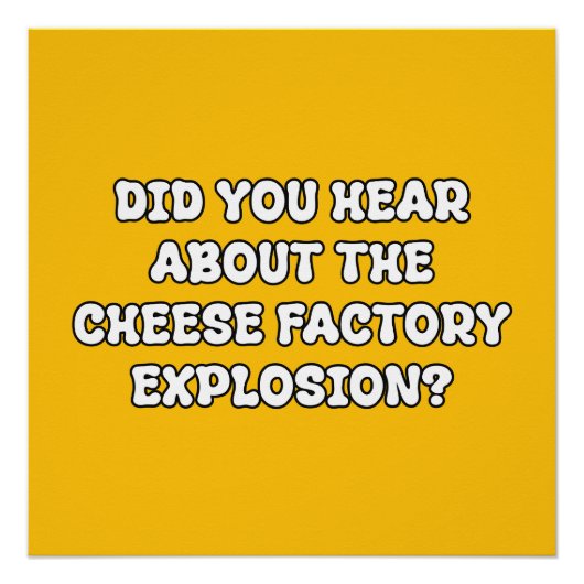 Käsefabrik-Explosion Dad-Witz-Typografie Poster (Vorderseite)