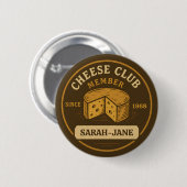 Käsehafenmitglied Cheesy-Geschenk Button (Vorne & Hinten)