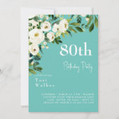 Kaskadierung Weiße Flora Türkis 80. Geburtstag Einladung (Vorderseite)