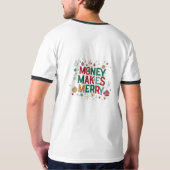 Kassieren (spielerisch) Geld Merry (knapp) T-Shirt (Rückseite)
