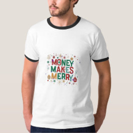 Kassieren (spielerisch) Geld Merry (knapp) T-Shirt