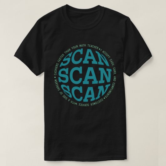 Kassierer Scanne Leben T-Shirt (Design vorne)