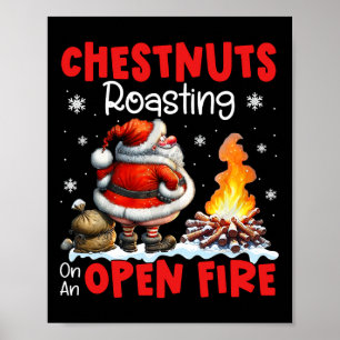 Kastanien Roasteln auf offenem Feuer Feuer Funny R Poster