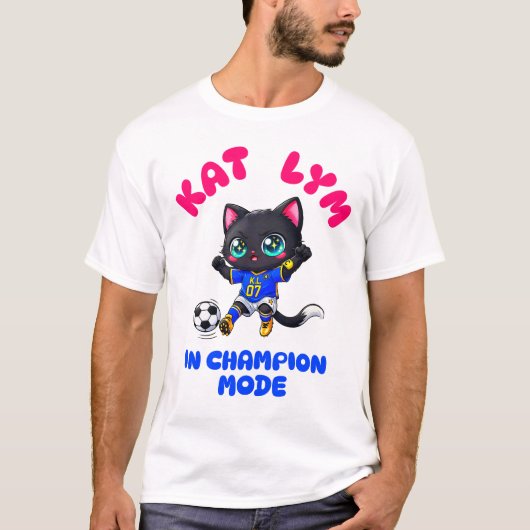 Kat Lym In Champion Mode T-Shirt (Vorderseite)