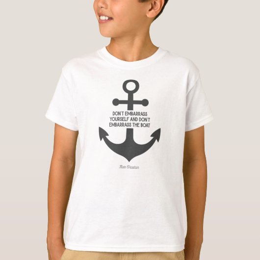 Kate Below Deck Quotes - Verleumde dich nicht. T-Shirt (Vorderseite)