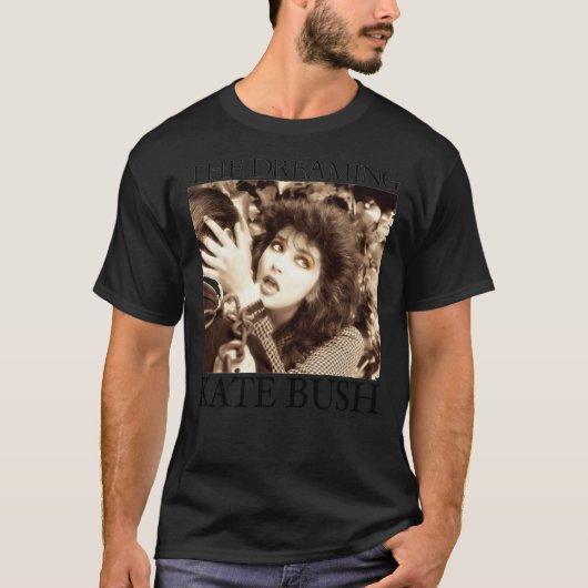Kate Bush - Der entscheidende T - Shirt der Träume (Vorderseite)
