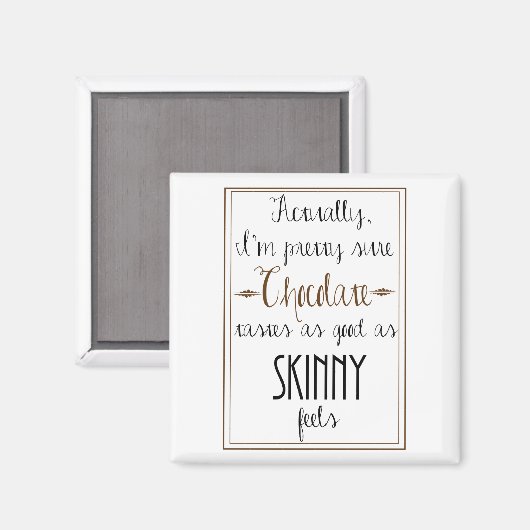 Kate Moss Chocolate Quote Square Magnet (Vorderseite/Rückseite)