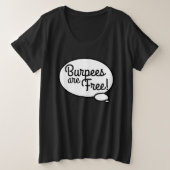 Kate sagt, Burpees sind kostenlos/besser Gemeinsam Große Größe T-Shirt (Design vorne)