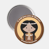 Kateri Tekakwitha Magnet (Vorderseite/Rückseite)