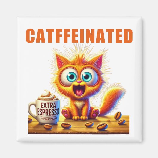 KATFFEINIERT MAGNET (Vorne)