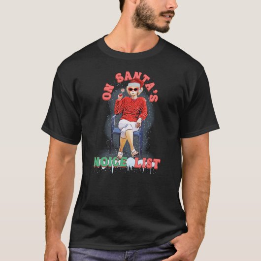 Kath and Kim Christmas Noice List Funny with Lolli T-Shirt (Vorderseite)