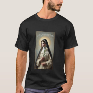 Katharina von Siena katholische Firmheilige  T-Shirt