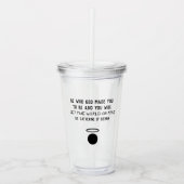 Katharina von Siena Quote Tumbler Acryltrinkbecher (Vorderseite)
