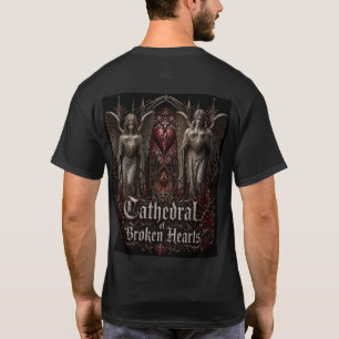 Kathedrale der gebrochenen Herzen T-Shirt