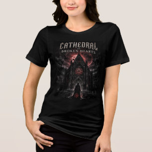 KATHEDRALE DER GEBROCHENEN HERZEN Tri-Blend SHIRT