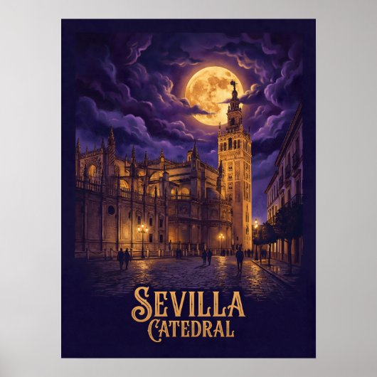 Kathedrale von Sevilla Gotik Reise Poster (Vorne)