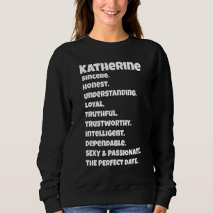 Katherineperfekte Date-Eigenschaften Sarkastisch Sweatshirt