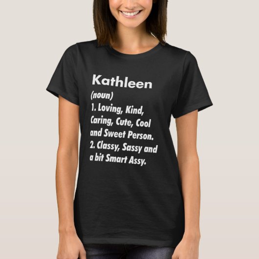 Kathleen Definition Personalisiert Funny Birthday  T-Shirt (Vorderseite)