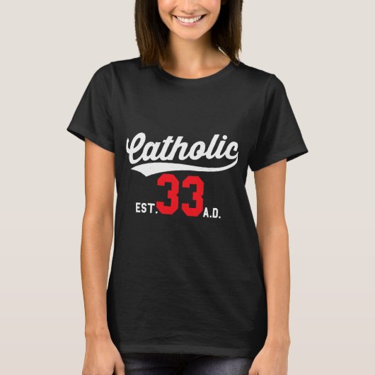 Katholik seit 33 Ad Crucifix Jesus T-Shirt (Vorderseite)