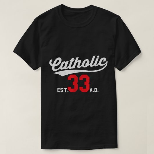 Katholik seit 33 n. Chr. Crucifix Jesus Eucharist  T-Shirt (Design vorne)