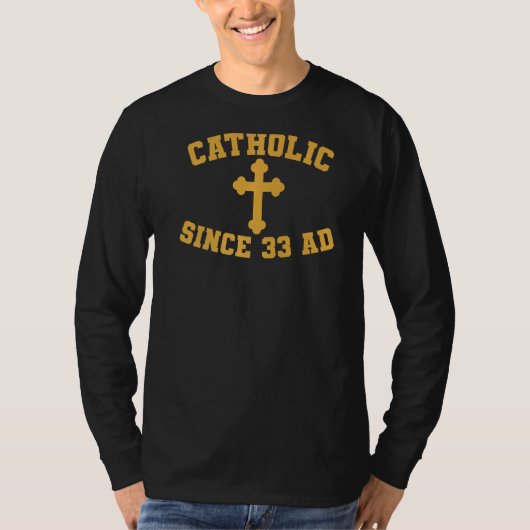 Katholik seit 33 T-Shirt (Vorderseite)