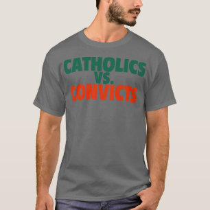 Katholiken Vs Convicts Retro 1988 Spiel T-Shirt