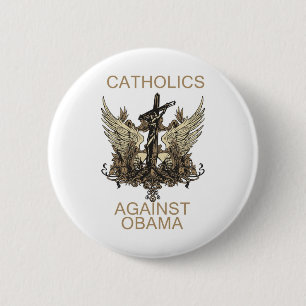 Katholische gegen Obama Button