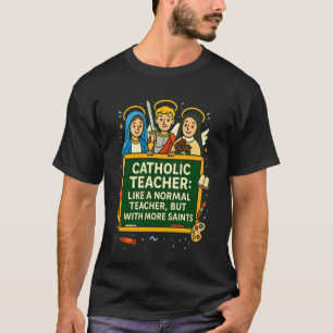 Katholische Schutzpatrone der Lehrer-Schule T-Shirt