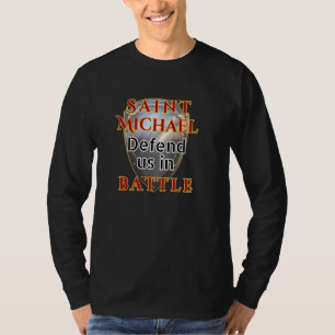 Katholische St. Michael Defend uns in Battle Pray T-Shirt