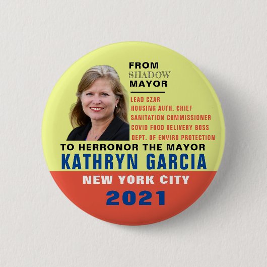 Kathryn Garcia für NYC Mayor 2021 Button (Vorderseite)