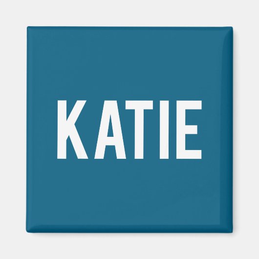 Katie - Cool New Funny Name Fan Gift Tee  Magnet (Vorne)