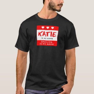 Katie ist mein Name Personalisiert Nickname Custom T-Shirt