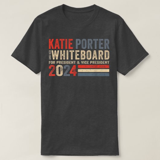 Katie Porter und ihr Whiteboard für den Präsidente T-Shirt (Design vorne)